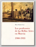 (31) LOS PROFESORES DE LAS BELLAS ARTES EN MURCIA 1900-1933. 3 NOVIEMBRE – 14 DICIEMBRE 1995.
