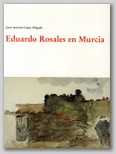 Eduardo Rosales en Murcia