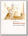 (6) RAMN GAYA. OBRA RECIENTE PINTADA EN ROMA. 17 OCTUBRE - 17 DICIEMBRE 1991.