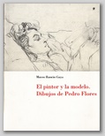 (43) EL PINTOR Y LA MODELO. DIBUJOS DE PEDRO FLORES. 19 DICIEMBRE 1997  25 FEBRERO 1998