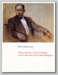 (46) OCHOCENTISMO Y NOVOCENTISMO EN LA COLECCIN DEL CENTRAL HISPANO. 9 OCTUBRE  9 DICIEMBRE 1998