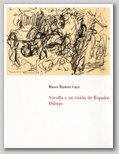 (54) SOROLLA Y SU VISIN DE ESPAA: DIBUJO. 13 MARZO  12 MAYO 2000