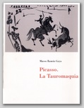 (56) PICASSO. LA TAUROMAQUIA. 6 SEPTIEMBRE – 10 DICIEMBRE 2000