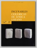 EXTRAPOSICIONES 2. INCUNABLES. CERMICAS DE FRICA LOZANO. 22 Y 23 DE ABRIL DE 2008