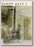 RAMN GAYA y los museos.