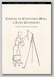 Cartas de Cristobal Hall a Juan Guerrero y 3 Pintores de Murcia