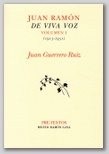 Juan Ramn de Viva Voz, 1 volumen  (1913-1931).