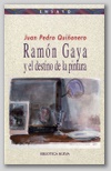 Ramn Gaya y el destino de la pintura.